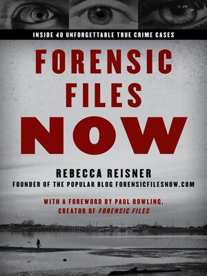 cover image of Forensic Files Now